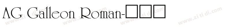 AG Galleon Roman字体转换 AG Galleon Roman字体转换